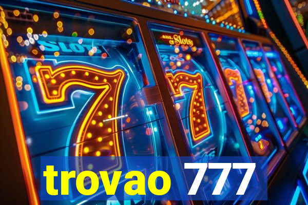 trovao 777